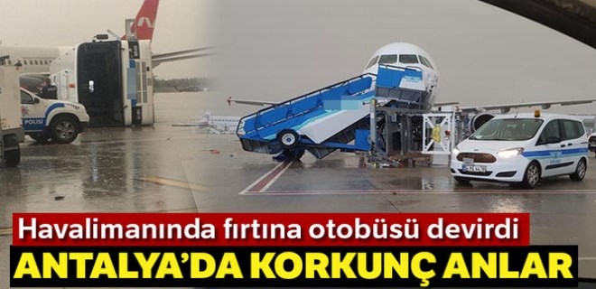 Antalya Havalimanı'nda hortum: 11 yaralı