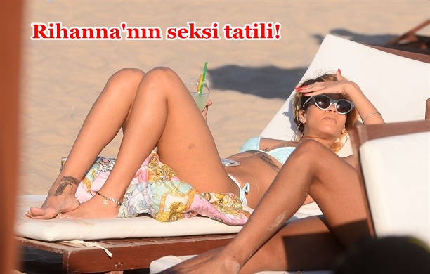 Rihanna'nın seksi tatili!