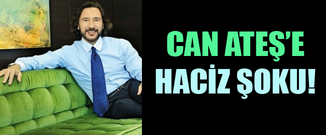 Can Ateş'e haciz şoku!...